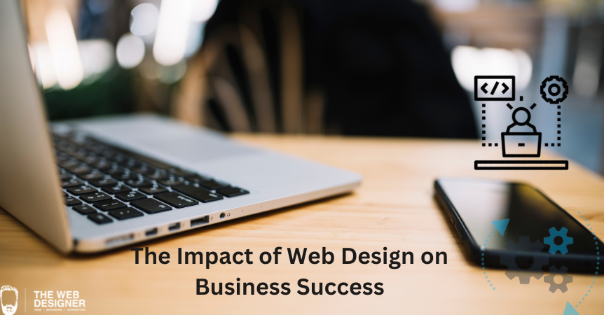The Impact of Web Design on Business Success with wales 